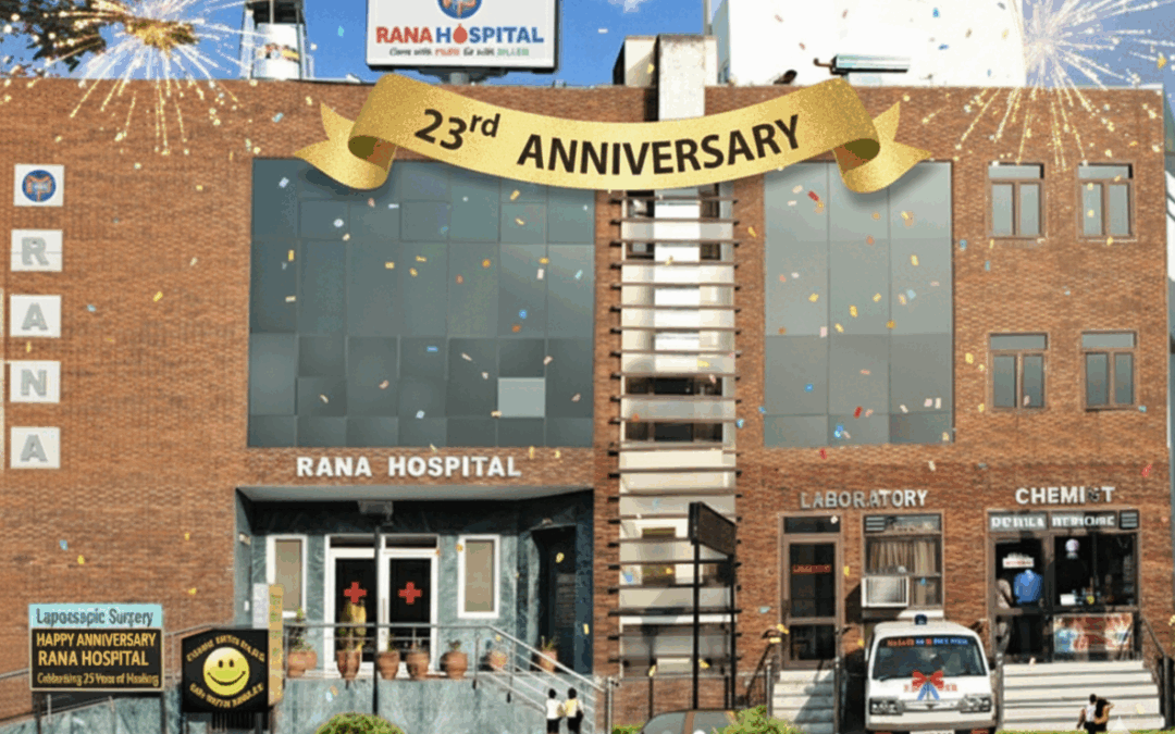 Celebrating 23 Years of Excellence in Healthcare – Rana Hospital, Sirhind